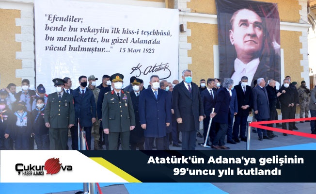 Atatürk'ün Adana' gelişinin 99.yılı