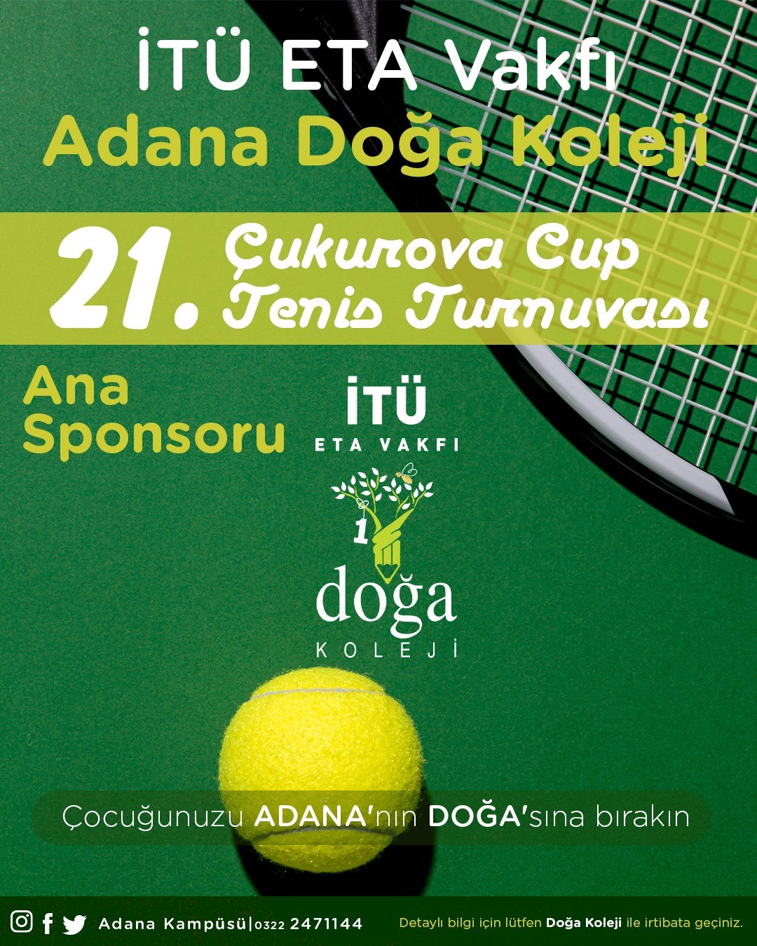 Uluslararası tenis turnuvası, İTÜ ETA Vakfı Doğa Koleji ana sponsorluğunda gerçekleşecek 