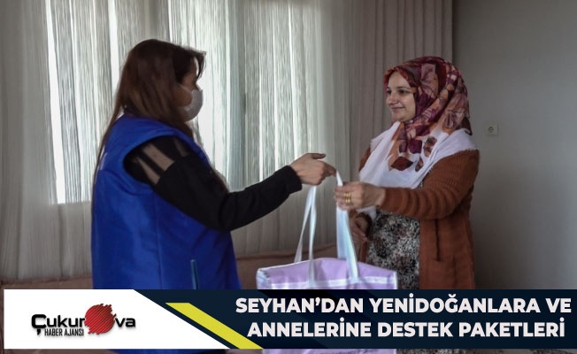 Seyhan,dan yenidoğan bebeklere ve annelerine destek paketi