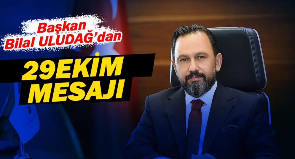 BAŞKAN BİLAL ULUDAĞ